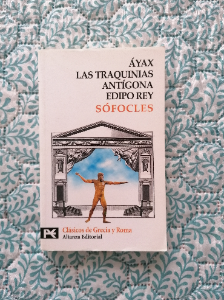 Ayax Las traquinias Antigona y Edipo Rey