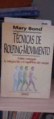 Tecnicas de Rolfing-Movimiento
