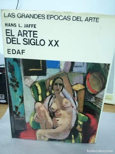 HANS L.JAFFE.LAS GRANDES EPOCAS DEL ARTE. EL ARTE DEL S.XX. EDAF