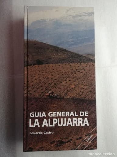 GUÍA GENERAL DE LA ALPUJARRA (AUTOR: EDUARDO CASTRO)