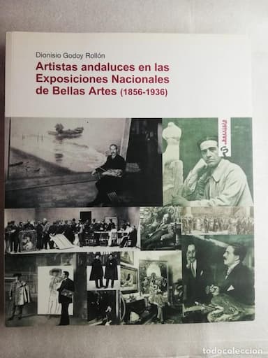 ARTISTAS ANDALUCES EN EXPOSICIONES NACIONALES DE BELLAS ARTES (1856-1936)