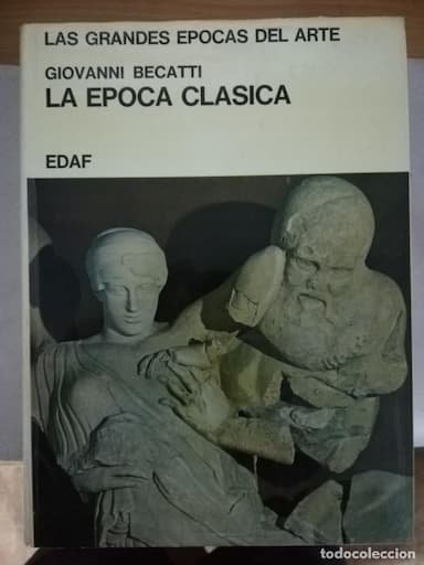 LAS GRANDES ÉPOCAS DE ARTE - EPOCA CLASICA EDAF - GRAN OBRA