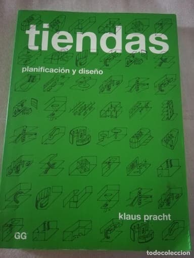 TIENDAS. PLANIFICACION Y DISEÑO KLAUS PRACHT , GUSTAVO GILI, ARQUITECTURA DISEÑO