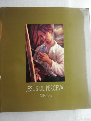 JESUS DE PERCEVAL. DIBUJOS - Jesús de Perceval -Carmen Pinteño y Antonio Díaz Ramos (coordinadores)