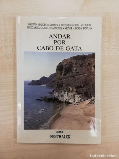 ANDAR POR CABO DE GATA (ALMERÍA) VARIOS AUTORES. LIBROS PENTHALON.