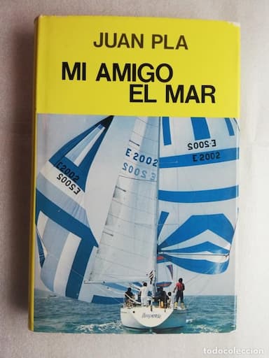 MI AMIGO EL MAR. JUAN PLA. 1ª EDICIÓN