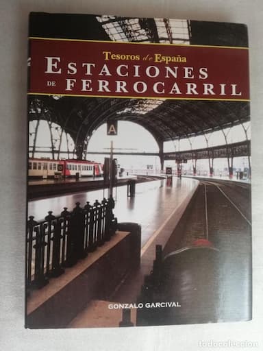 ESTACIONES DE FERROCARRIL - GONZALO GARCIVAL