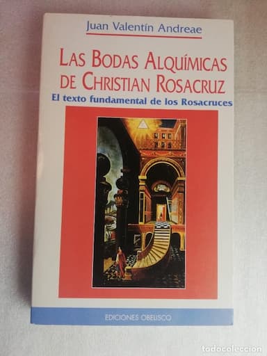 LAS BODAS ALQUIMICAS DE CRISTIAN ROSACRUZ.