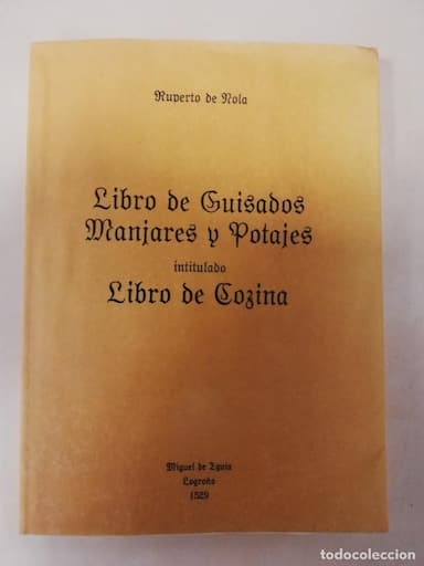 LIBRO DE GUISADOS MANJARES Y POTAJES - RUPERTO DE NOLA - FACSIMIL