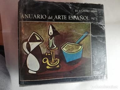 ANUARIO DE ARTE ESPAÑOL 1973 - CASTRO ARINES, JOSÉ DE