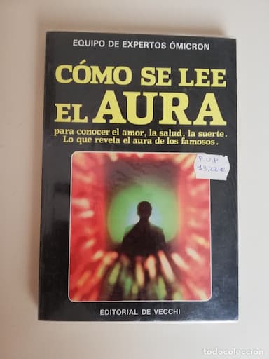 CÓMO SE LEE EL AURA EQUIPO DE EXPERTOS ÓMICRON