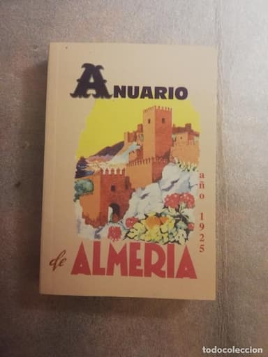 ALMERIA -ANUARIO 1925 EDICION FACSIMIL