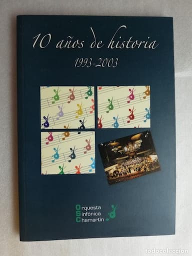 ORQUESTA SINFONICA DE CHAMARTIN 10 AÑOS DE HISTORIA ( CON CD)