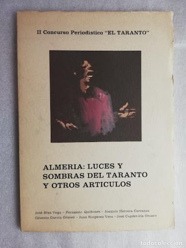 ALMERIA: LUCES Y SOMBRAS DEL TARANTO Y OTROS ARTICULOS - VVAA. NUMERADA