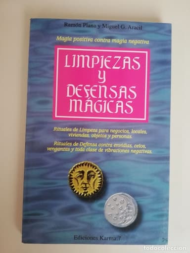 RAMÓN PLANA Y MIGUEL G.ARACIL-LIMPIEZAS Y DEFENSAS MÁGICAS(KARMA,1996).NUEVA ERA.TEMAS OCULTOS