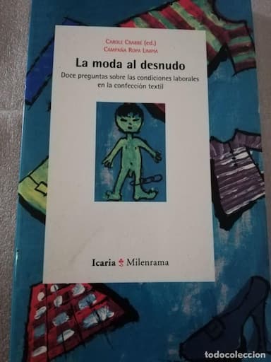 LA MODA AL DESNUDO. DOCE PREGUNTAS SOBRE LAS CONDICIONES LABORALES EN LA CONFECCIÓN TEXTIL