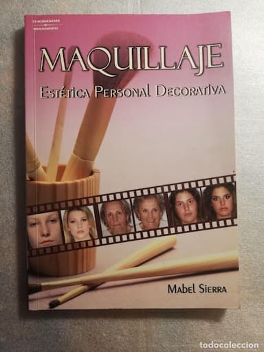 MAQUILLAJE. ESTÉTICA PERSONAL DECORATIVA - MABEL SIERRA ACOSTA