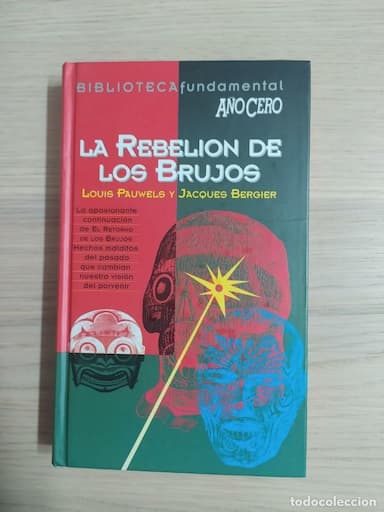 LA REBELION DE LOS BRUJOS . L.PAUWELS Y J.BERGIER