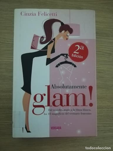 ABSOLUTAMENTE GLAM! - CIENZIA FELICETTI/VERGARA