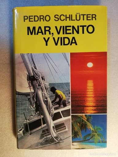 MAR, VIENTO Y VIDA - PEDRO SCHLÜTER - JUVENTUD