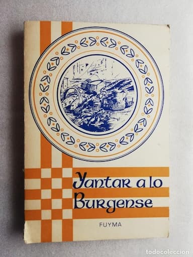 YANTAR A LO BURGENSE. FUYMA. BURGOS FELIPE FUENTES MACHO 1974