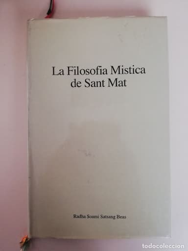 La filosofía mística de Sant Mat.