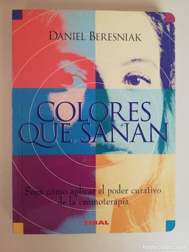 LOS COLORES QUE SANAN daniel beresniak