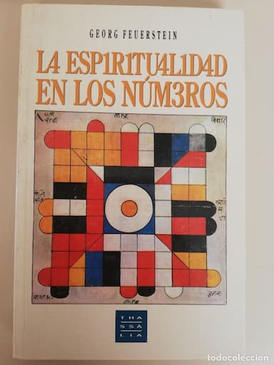 LA ESPIRITUALIDAD EN LOS NÚMEROS - GEORG FEUERSTEIN - THASSALIA -