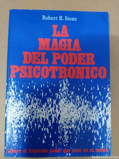 LA MAGIA DEL PODER PSICOTRONICO