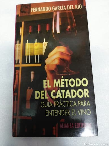 EL METODOR DEL CATADOR GUIA PRÁCTICA PARA ENTENDER EL VINO ALIANZA