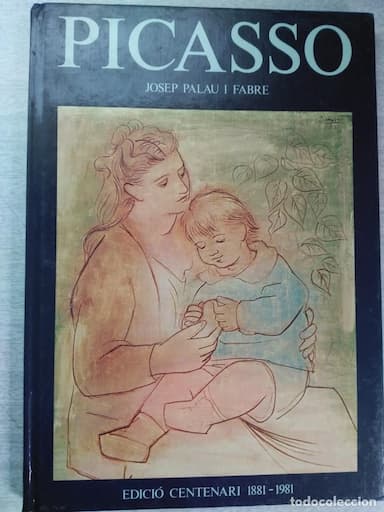 PICASSO. JOSEP PALAU I FABRE. EDT. CENTENARI. 1981