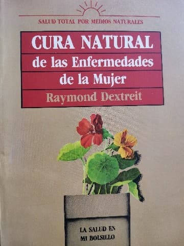 Cura natural de las enfermedades de la mujer