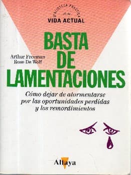 Basta de lamentaciones