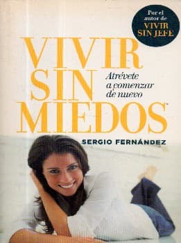 vivir sin miedo 