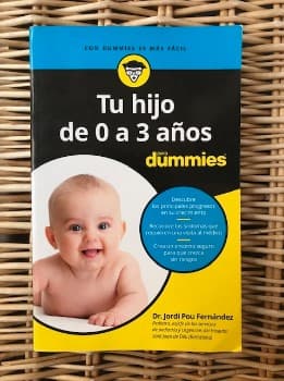 Tu hijo de 0 a 3 años para Dummies