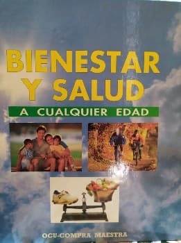 BIENESTAR Y SALUD A CUALQUIER EDAD 