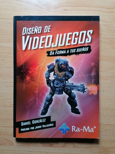 Diseño de Videojuegos. Da forma a tus sueños