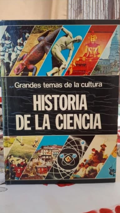 Historia de la ciencia Grandes temas de la cultura