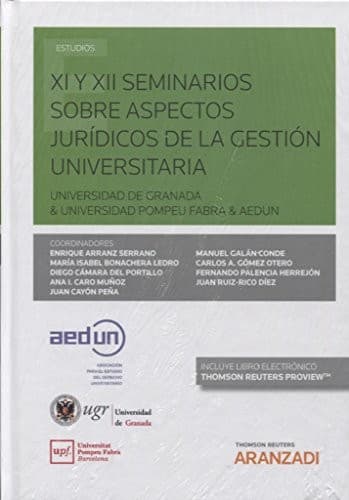 XI y XII Seminarios sobre aspectos jurídicos de la gestión universitaria